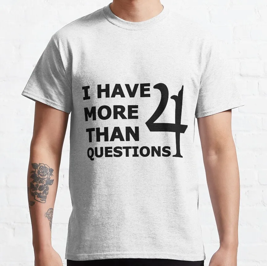 יש לי יותר מארבע שאלות. יש לי יותר מ-4 שאלות חולצה שרוול קצר tshirts לגברים מצחיק חולצות t